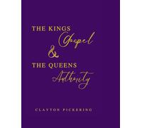 The King's Gospel and the Queen's Authority
