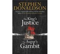 The Kings Justice and The Augurs Gambit by Stephen Donaldson Stephen Donaldson, (Auteur)