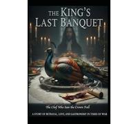The King's Last Banquet