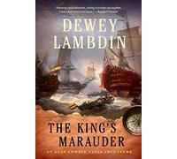 Dewey Lambdin – The Kings Marauder – Édité par Peter Joseph – Macmillan