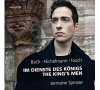 The King's Men-Works by C. P. E. Bach, Fasch, Nichelmann