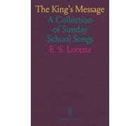 The King's Message: A Collection of Sunday School Songs