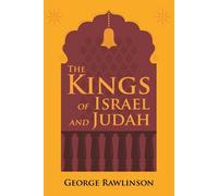 The Kings Of Israel And Judah