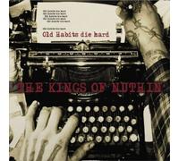 The Kings of Nuthin' – Old Habits Die Hard – Vinyle LP 12"
