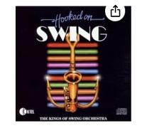 The kings of swing orchestra - Hooked on swing [UK Import]