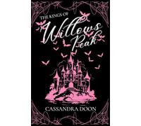 The King's Of Willows Peak - An Insta-love, Vampire Reverse Harem Romance.