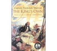The Kings Own by Capt. Frederick Marryat Frederick Marryat, Rafael Sabatini (Auteur)
