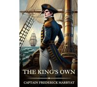 The King's Own: Timeless Edition Featuring Authentic Illustrations