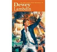 The Kings Privateer by Dewey Lambdin Dewey Lambdin (Auteur)