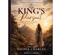 The Kings Pursuit: Voices from the Fortress: Prepare like the Bride