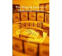 The Kings & Queens Of Hollywood Comedy