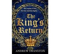 The King'S Return: (Thomas Hill 3) (Thomas Hill Novels) (Paperback) Andrew Swanston, (Auteur)