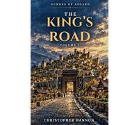 The King's Road - Christopher Hannon - Christopher Hannon - ebook (ePub) - Livre