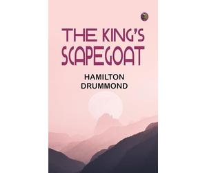 The King's Scapegoat