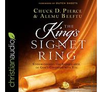 The King's Signet Ring: Understanding the Significance of God's Covenant With You