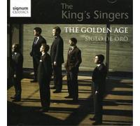 The King's Singers – Golden Age : Siglo de Oro – Signum