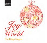 Jonathan Howards & The King’s Singers – Joy to the World – Signum
