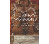 The King's Two Bodies: A Study in Medieval Political Theology