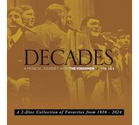 The Kingsmen - Decades, Vol. 3 And 4: A Musical Journey With The Kingsmen