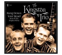The Kingston Trio - Hang Down Your Head: Best Of The Singles 1958-62 [Vinyl Lp]