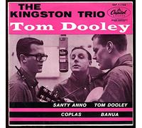 The Kingston Trio - (VINYL 7") Tom Dooley / Coplas / Banua / Santy Anno