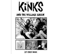 The Kinks And The Village Green