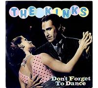 The Kinks - don't forget to dance 12