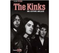 The Kinks - Une histoire anglaise Alain Feydri (Auteur)