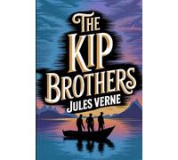 The Kip Brothers: A New Translation