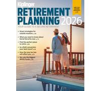 The Kiplinger Retirement Guide 2026: Your Guide to a Secure Retirement / Financial Planning Book for an Easy Stress-Free Retirement