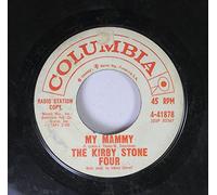 The Kirby Stone Four - The Kirby Stone Four 45 RPM My Mammy / Smack Dab In The Middle