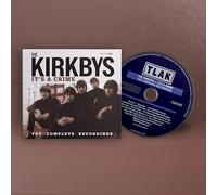 The Kirkbys - It's A Crime-The Complete Recordings