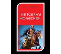 The Kisra's Horsemen