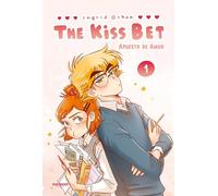 The Kiss Bet 1: Apuesta de amor