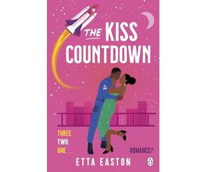 The Kiss Countdown: A fake-dating romance that’s out of this world