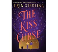 The Kiss Curse: A Novel