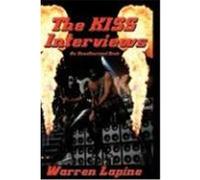 The Kiss Interviews Lapine, Warren (Auteur)