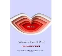 The Kiss: Intimacies From Writers