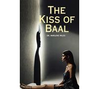 THE KISS OF BAAL