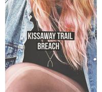 The Kissaway Trail Breach (Vinyl) 12" Album