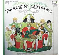 The Kissin' Cousins Sing: The New Group, The New Beat, Like Now... Like Big!