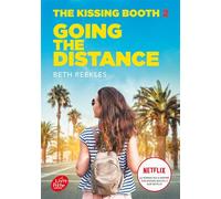The Kissing Booth Tome 2 - Going The Distance
