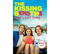 The Kissing Booth - Tome 3 - One Last Time Beth Reekles (Auteur), Brigitte Hébert (Traduction)