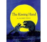 The Kissing Hand Audrey Penn, Ruth E. Harper (Auteur)