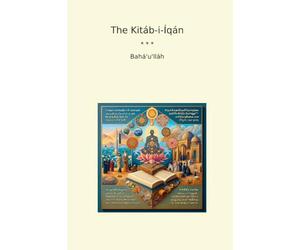 The Kitáb-i-Íqán