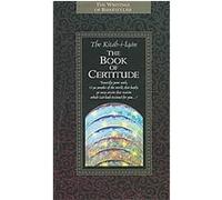 The Kitab-I-Iqan Book of Certitude Bahaullah (Auteur)