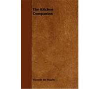 The Kitchen Companion De Mauite, Vicomte (Auteur)