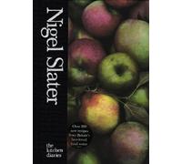 The Kitchen Diaries by Nigel Slater (2005-09-27)