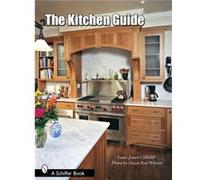 The Kitchen Guide by Laura Jensen Laura Jensen, Steven Paul Whitsitt (Auteur)