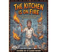 THE KITCHEN IS ON FIRE: SARCASTIC PROFESSIONS: KITCHEN CHEF